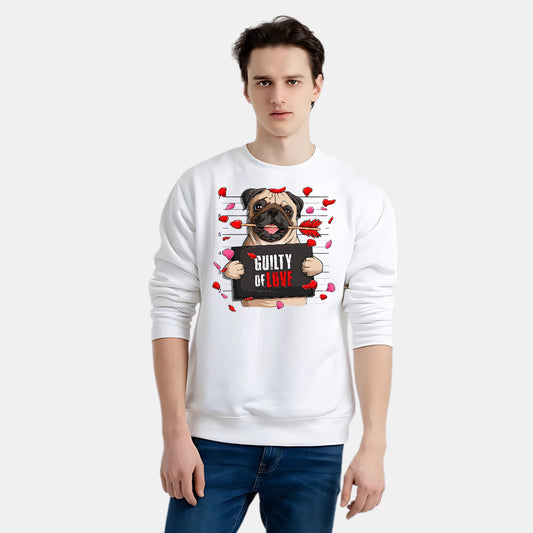 Guilty of Love: Fashion for Dog Lovers Sweat Shirt