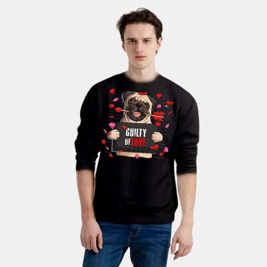 Guilty of Love: Fashion for Dog Lovers Sweat Shirt