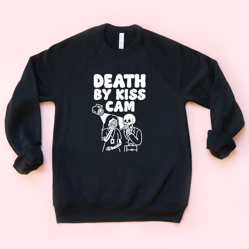 Death by Kiss Cam Sweatshirt