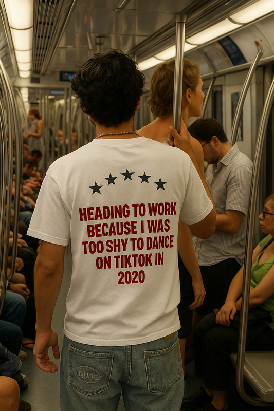 Too Shy for TikTok, Too Tired for Work” Shirt